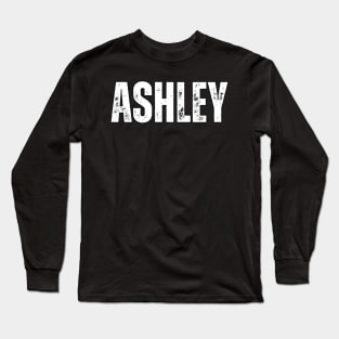 Ashley Name Gift Birthday Holiday Anniversary Long Sleeve T-Shirt